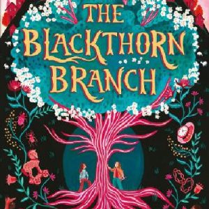 The Blackthorn Branch