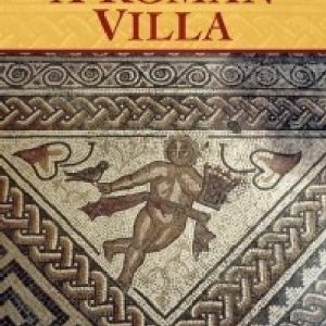 Life in a Roman Villa