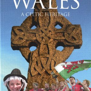 Pitkin Guides: Wales - A Celtic Heritage