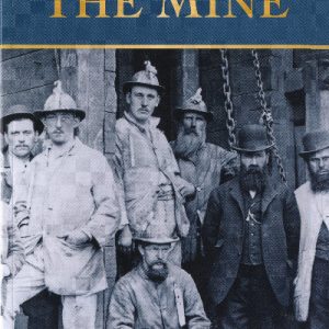 Life in the Mine
