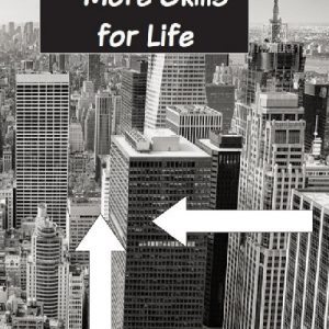 More Skills for Life