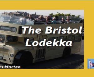 Old Technology: The Bristol Lodekka