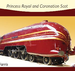 Great Steam Trains: 5. Princess Royal & Coronation Scot
