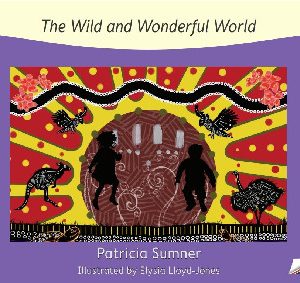 Wild and Wonderful World, The