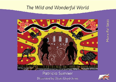 Wild and Wonderful World, The