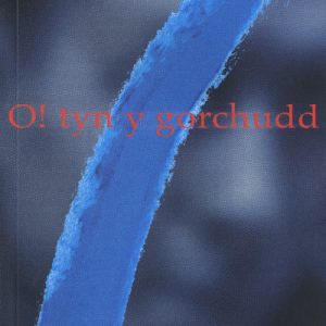 O! Tyn y Gorchudd - Hunangofiant Rebecca Jones (Cyfrol y Fedal Ryddiaith 2002)