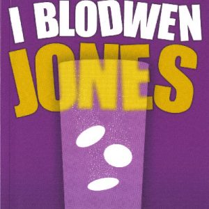 Nofelau Nawr: Tri Chynnig i Blodwen Jones
