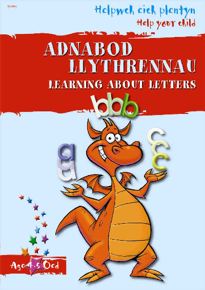 Helpwch eich Plentyn / Help Your Child: Adnabod Llythrennau / Learning About Letters