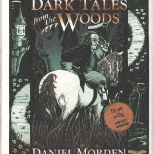 Dark Tales from the Woods
