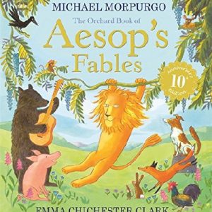 The Orchard Book of Aesop's Fables