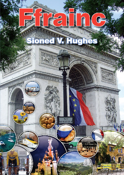 Cyfres Gwledydd y Byd: Ffrainc