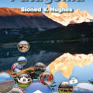 Cyfres Gwledydd y Byd: Patagonia