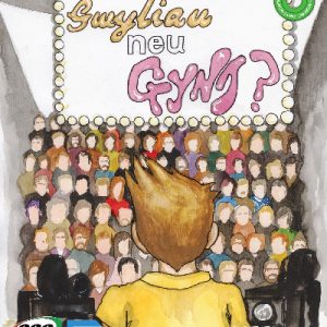 Pen-i-Waered: S4C/Gwyliau Neu Gynj?