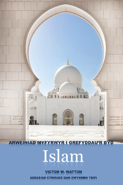 Arweiniad Myfyrwyr i Grefyddau'r Byd - Islam