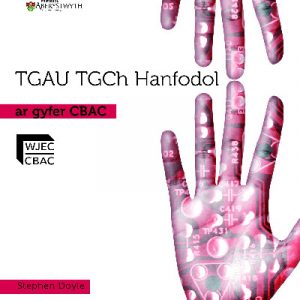 TGAU TGCh Hanfodol ar Gyfer CBAC