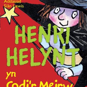 Llyfrau Henri Helynt: Henri Helynt yn Codi'r Meirw