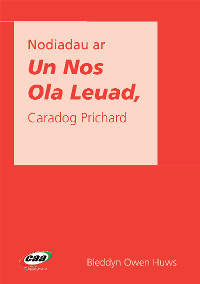 Nodiadau ar 'Un Nos Ola Leuad'