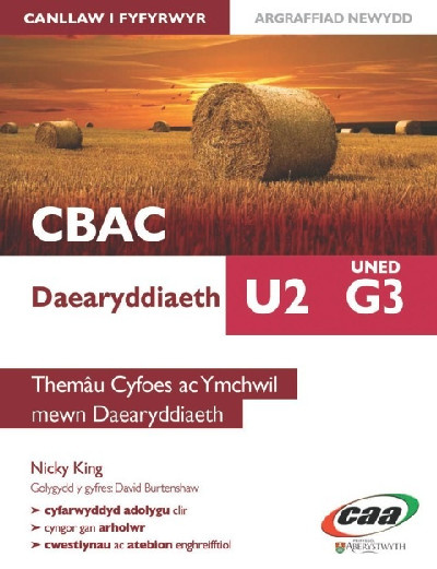 Daearyddiaeth U2 Uned G3: Themâu Cyfoes ac Ymchwil Mewn Daearyddiaeth