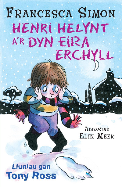 Llyfrau Henri Helynt: Henri Helynt a'r Dyn Eira Erchyll