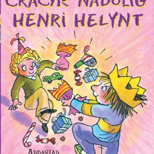 Llyfrau Henri Helynt: Cracyr Nadolig Henri Helynt