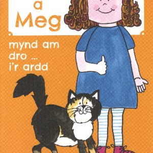 Cyfres Moli a Meg: Mynd am Dro gyda Moli a Meg i'r Ardd