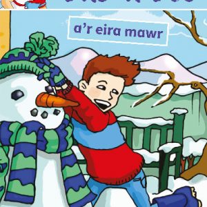 Cyfres Jac a Jes: Jac a Jes Diwrnod yr Eira Mawr