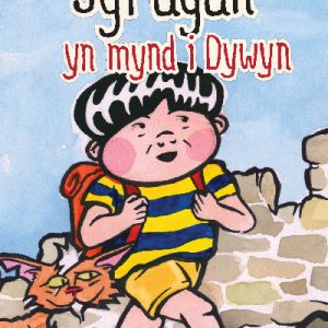 Cyfres Sgragan: Sgragan yn Mynd i Dywyn