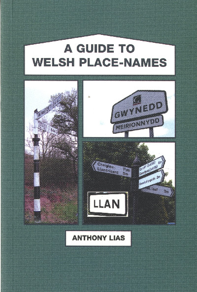 Guide to Welsh Place-Names, A