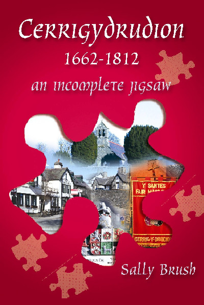 Cerrigydrudion 1662-1812 - An Incomplete Jig-Saw