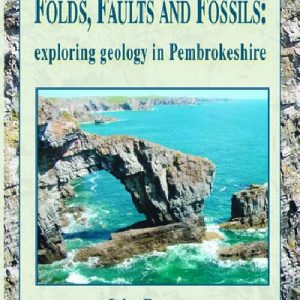 Folds, Faults and Fossils - Exploring Geology in Pembrokeshire