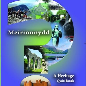 How Well Do You Know Meirionnydd?