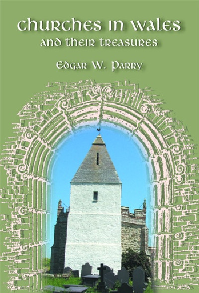 Churches in Wales and Their Treasures