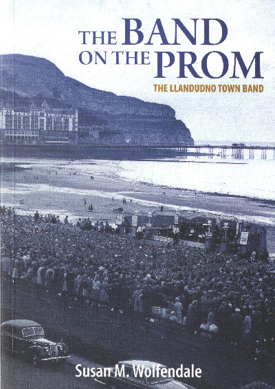 Band on the Prom, The - The Llandudno Town Band