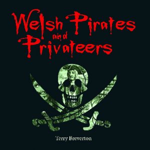 Compact Wales: Welsh Pirates and Privateers