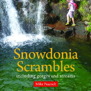 Compact Wales: Snowdonia Scrambles - Including Gorges and Streams