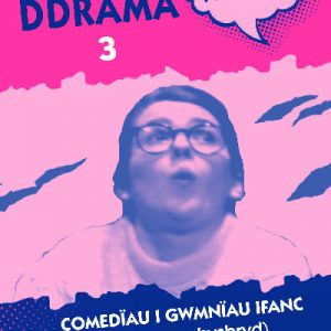 Dwy Ddrama Ha-Ha! - 3