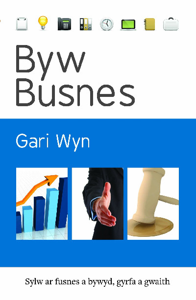 Cyfres Syniad Da: Byw Busnes