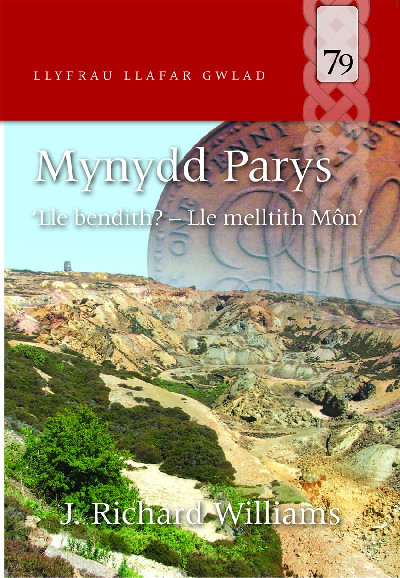 Llyfrau Llafar Gwlad: 79: Mynydd Parys - 'Lle Bendith? Lle Melltith Môn'
