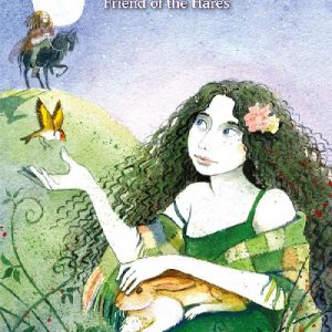 Welsh Women Series: 6. Melangell - Friend of the Hares