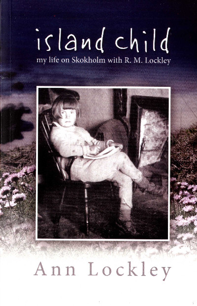 Island Child - My Life on Skokholm with R. M. Lockley