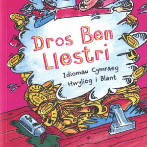Dros Ben Llestri