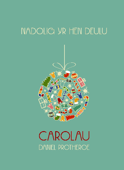 Nadolig yr Hen Deulu - Carolau Daniel Protheroe