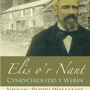 Elis o'r Nant - Cynrychiolydd y Werin
