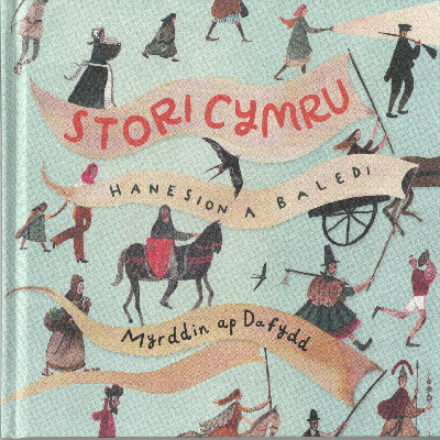 Stori Cymru - Hanesion a Baledi