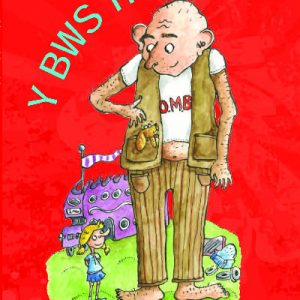 Cyfres Clec: 4. y Bws Hud ac O.M.B.