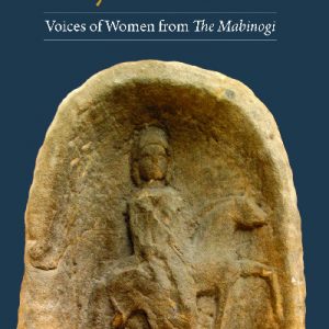 Travelling on My Own Errands - Voices of Women from the Mabinogi