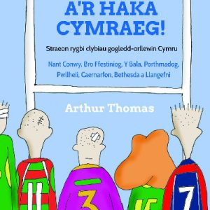 ABC, Y Bysiau a'r Haka Cymraeg!