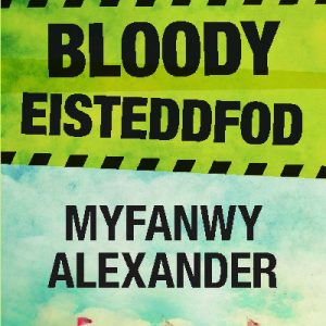 Bloody Eisteddfod