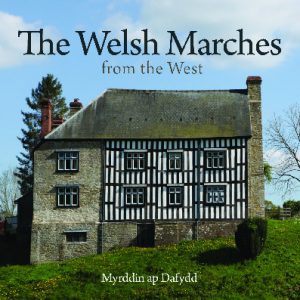 Compact Wales: Welsh Marches from the West, The