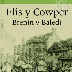 Llyfrau Llafar Gwlad: 93. Elis y Cowper - Brenin y Baledi